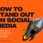 How To Stand Out On Social Media